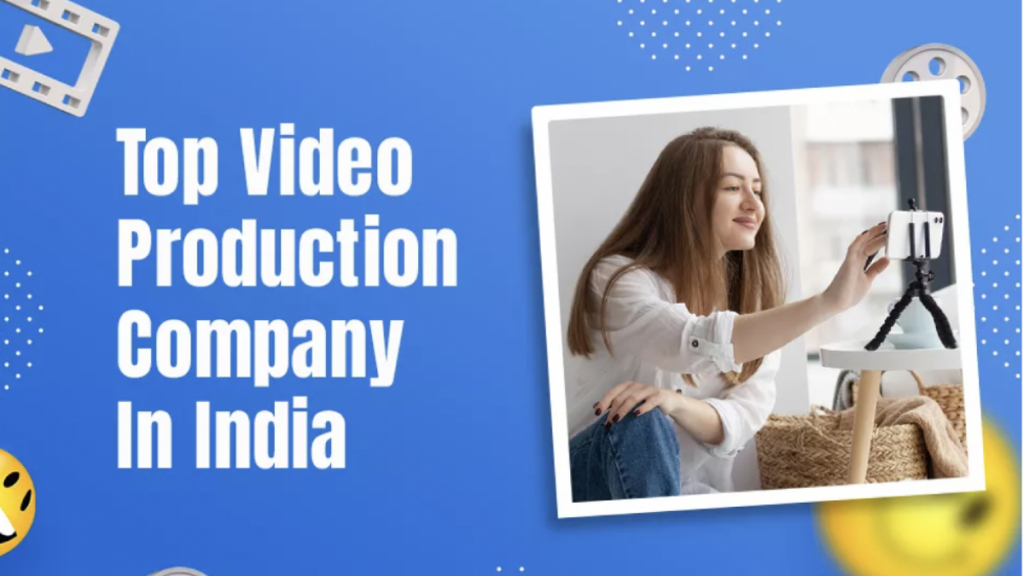 Top Video Production Company In India 01
