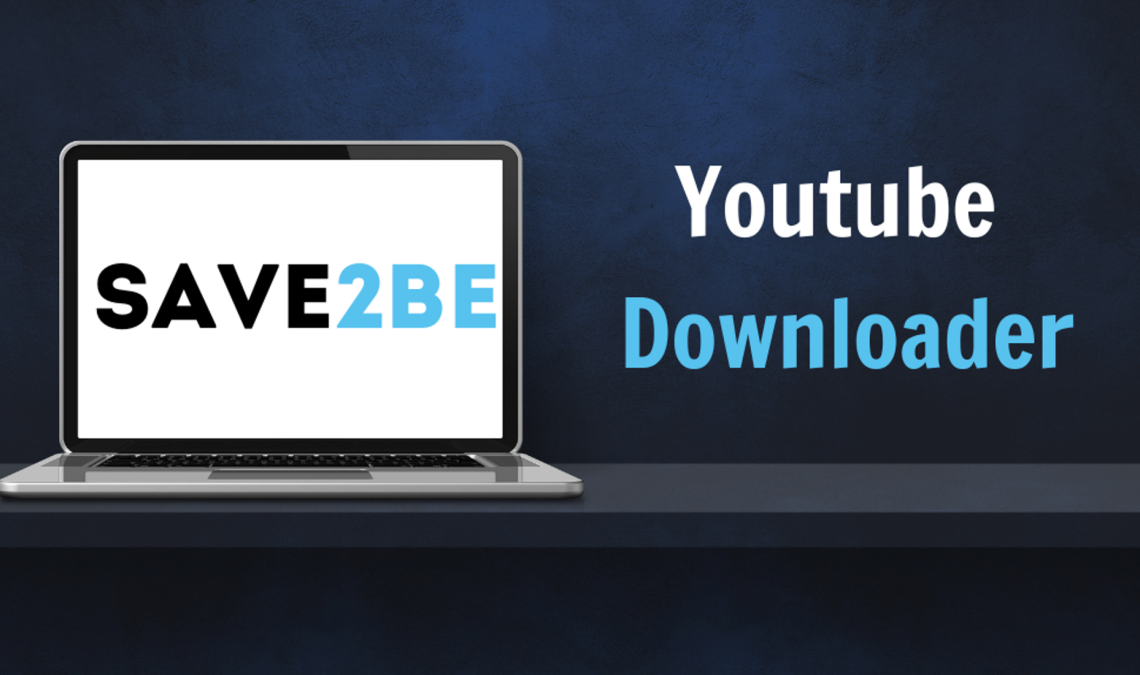 Save2be Pioneering Seamless and Effortless YouTube Video Downloads