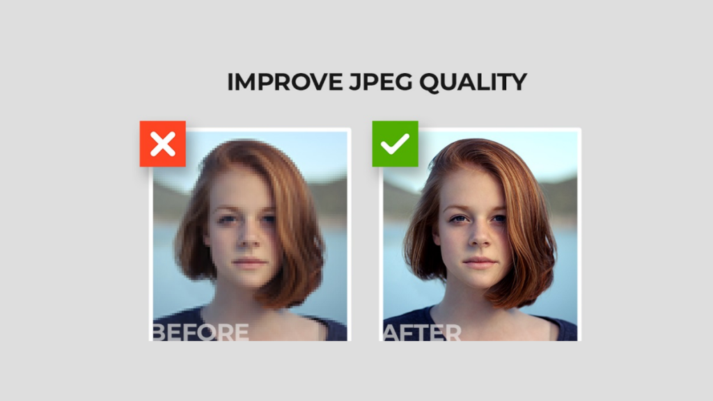 How to Improve JPEG Image Quality 5 Best Ways