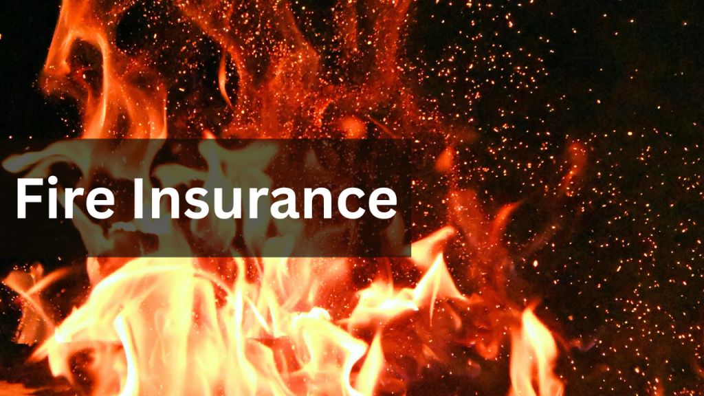 Perils Covered Under a Standard Fire Insurance Policy