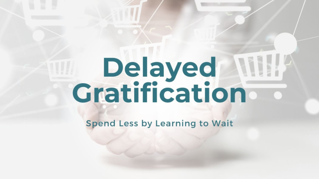 Why Does Delayed Gratification Matter?