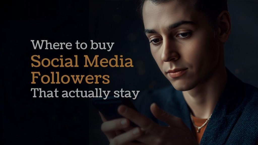 Image 1 of Where to Buy Social Media Followers That Actually Stay