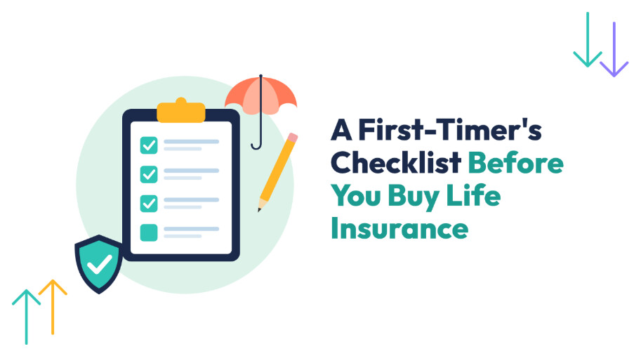 Image 1 of A First-Timer's Checklist Before You Buy Life Insurance